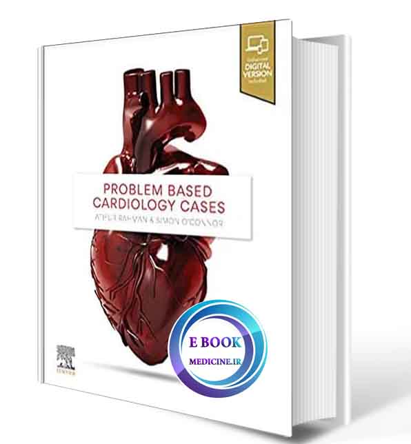 دانلود کتابProblem Based Cardiology Cases2020( ORIGINAL PDF)